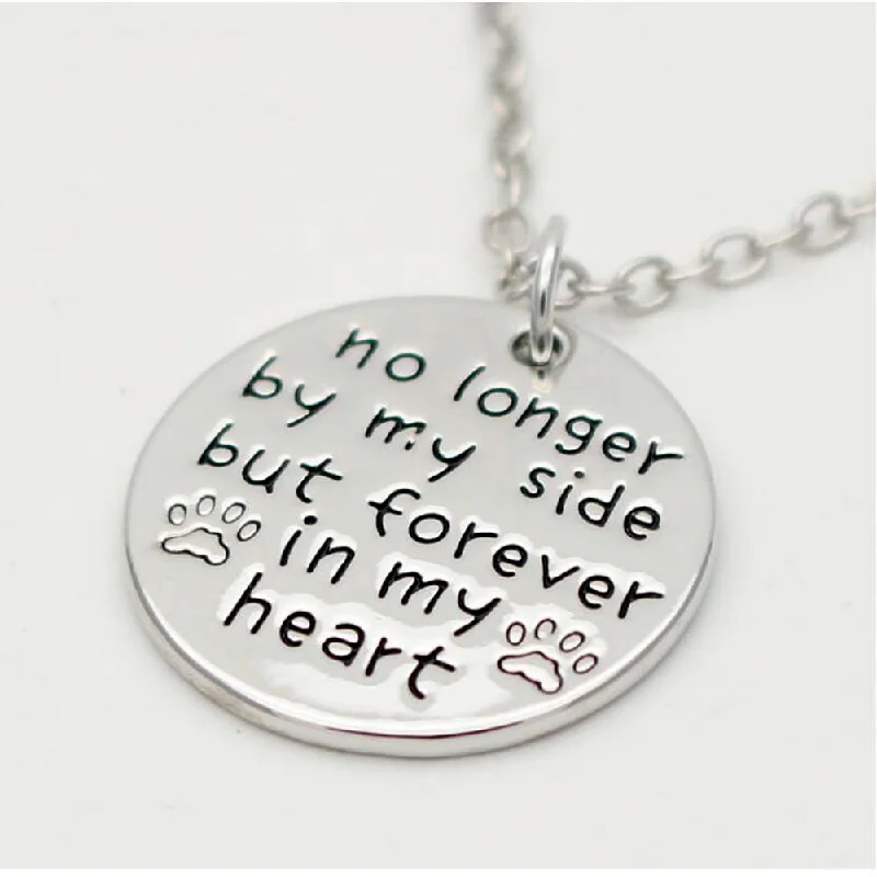 ladies necklace chunky silver-Sexy Sparkles inch no longer by my side but forever in my heartinch necklace Pet Lover Dog Paw Pendant Necklace